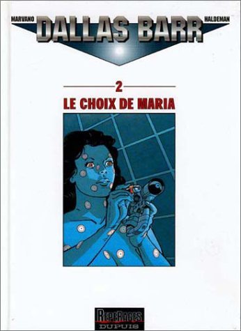 Image de l'objet « DALLAS BARR : TOME 2 - LE CHOIX DE MARIA »